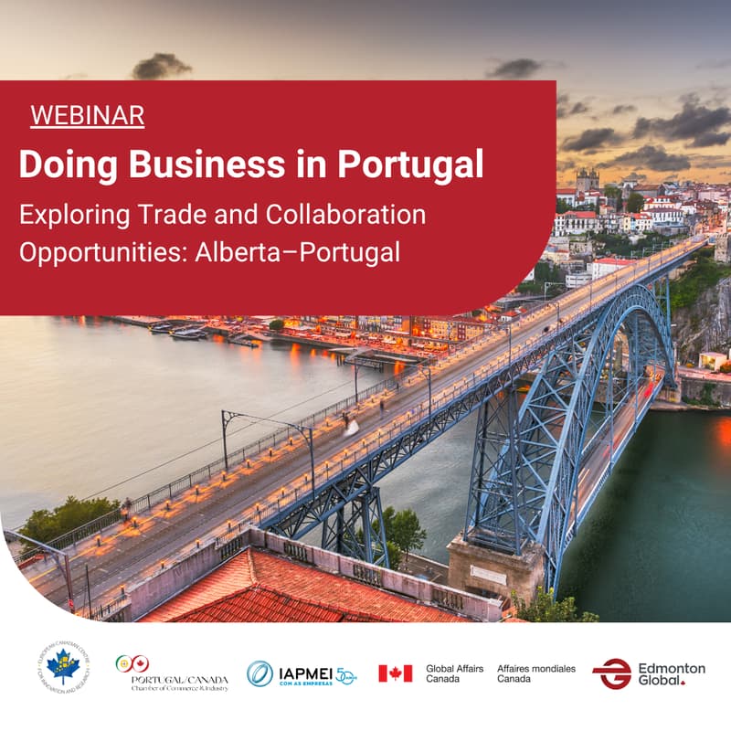 Cover Image for Doing Business in Portugal: Exploring Trade and Collaboration Opportunities: Alberta–Portugal