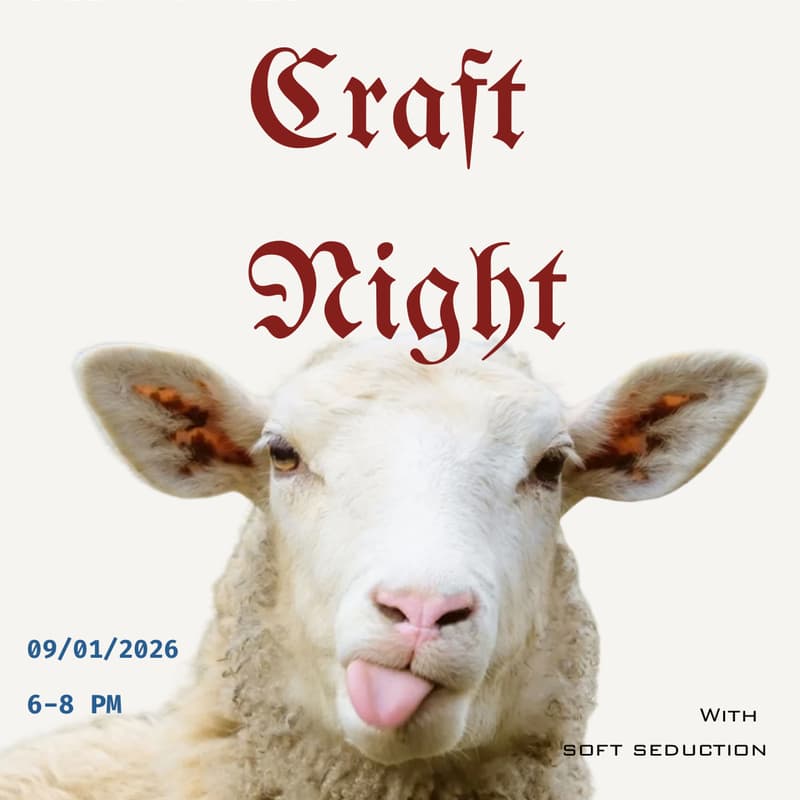 Cover Image for Craft Night at Burden of Proof with Soft Seduction