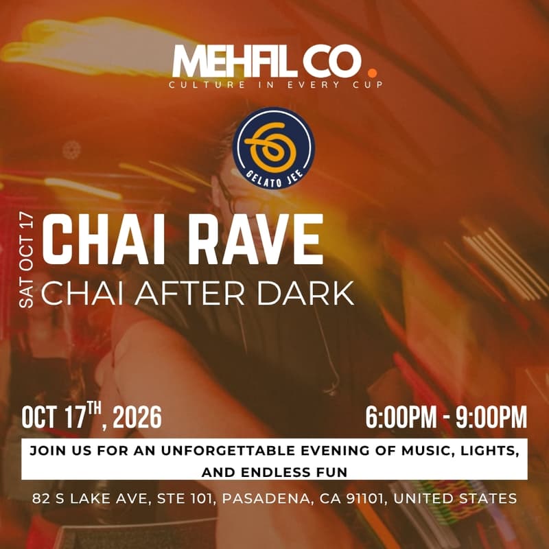 Cover Image for CHAI RAVE 🪩 | MEHFIL CO.