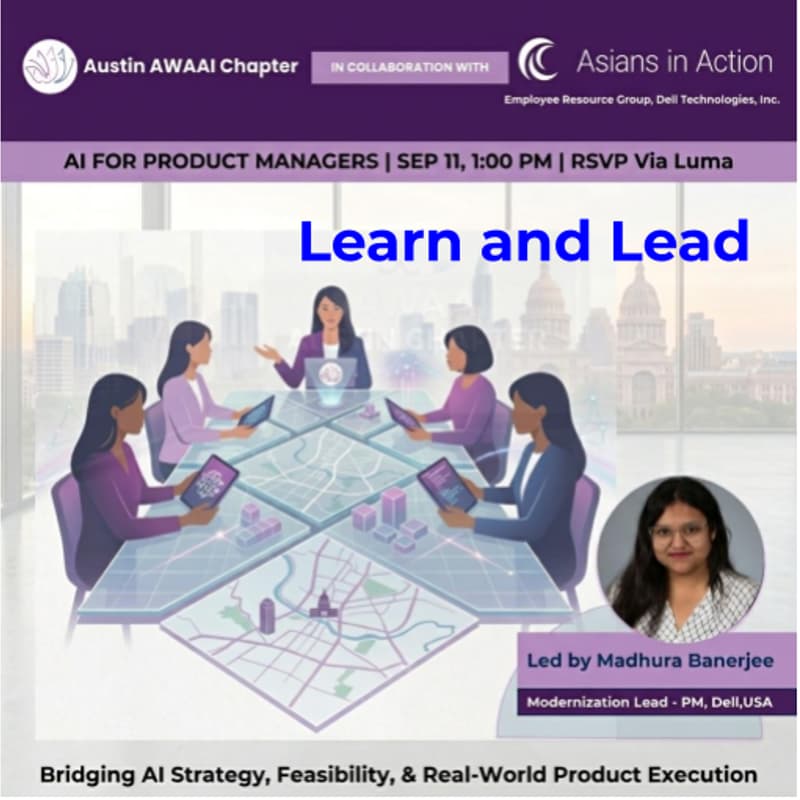 Cover Image for AWAAI x Dell AIA ERG Presents AI for Product Manager Workshop by Madhura Banerjee