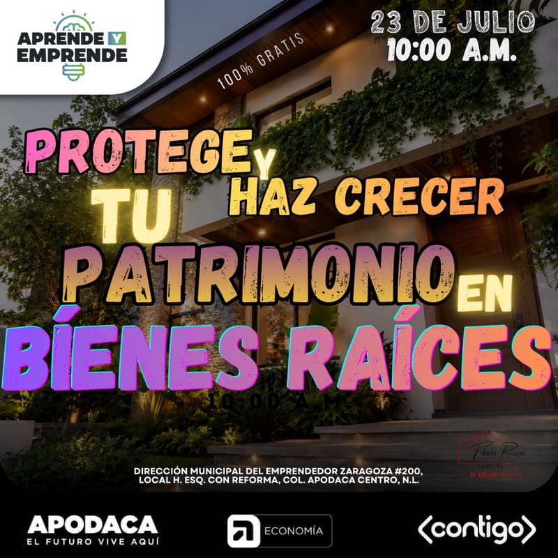 Cover Image for PROTEGE Y HAZ CRECER TU PATRIMONIO CON BIENES RAÍCES (PRESENCIAL)
