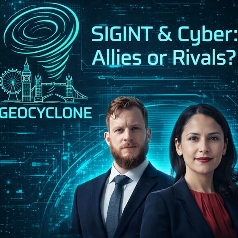 Cover Image for GeoCyclone: Cyber & Signals Intelligence - 10 September 26 (General Sign-Up)