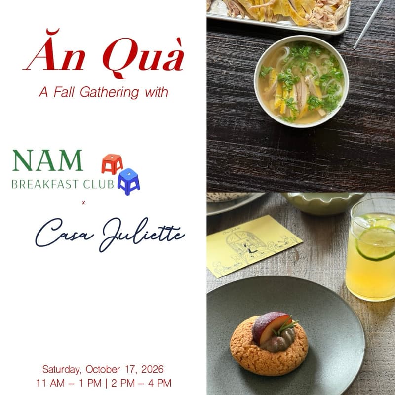 Cover Image for Ăn Quà - A Fall Gathering With Nam Breakfast Club & Casa Juliette