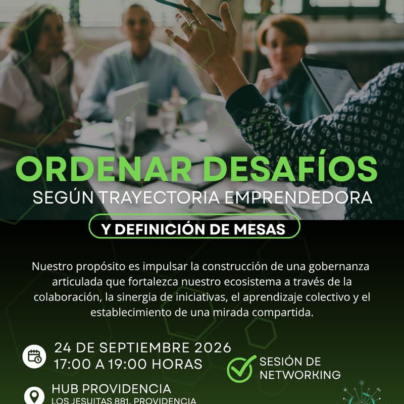 Cover Image for 6º Encuentro del Ecosistema de Emprendimiento RM: Ordenar desafíos según trayectoria emprendedora