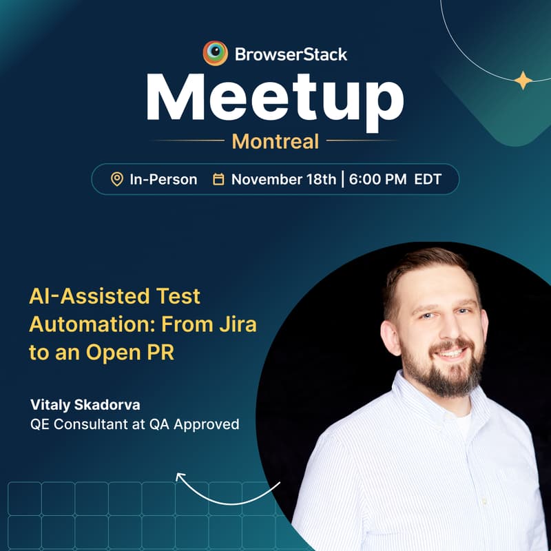 Cover Image for BrowserStack Meetup Montreal: Automate QA with AI from Jira to PR