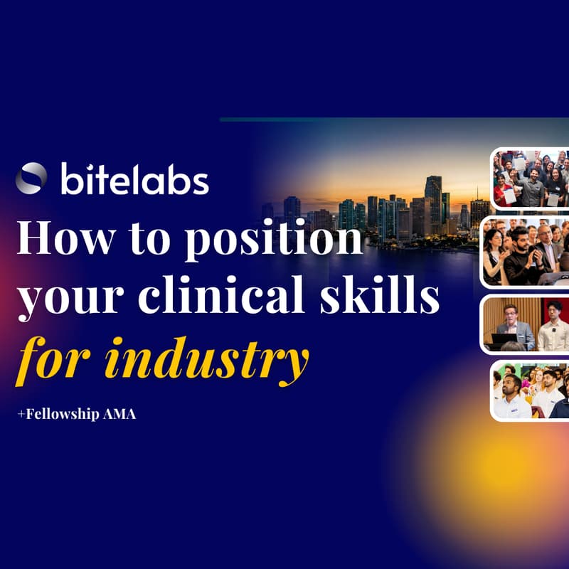 Cover Image for How to Position Your Clinical Skills for Industry — Plus Fellowship AMA