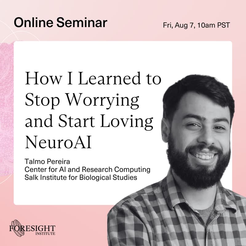 Cover Image for Talmo Pereira | How I Learned to Stop Worrying and Start Loving NeuroAI