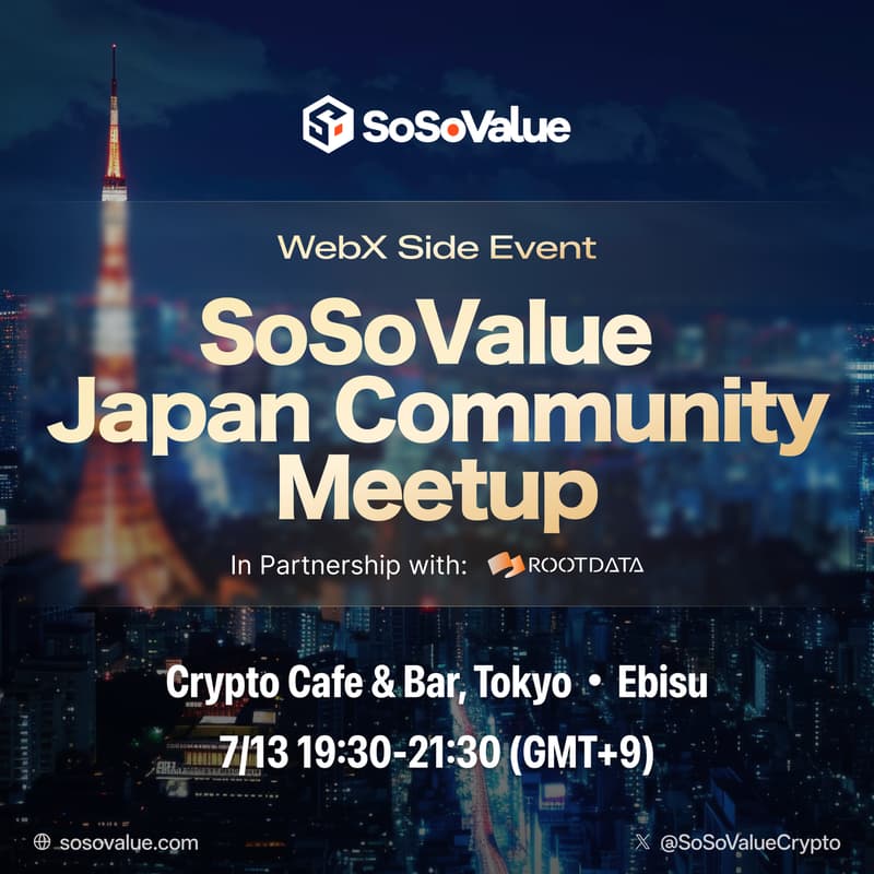 Cover Image for SoSoValue Japan Community Meetup｜WebX Side Event