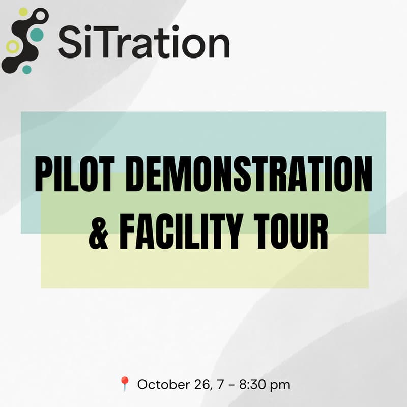 Cover Image for SiTration Pilot Demo & Facility Tour