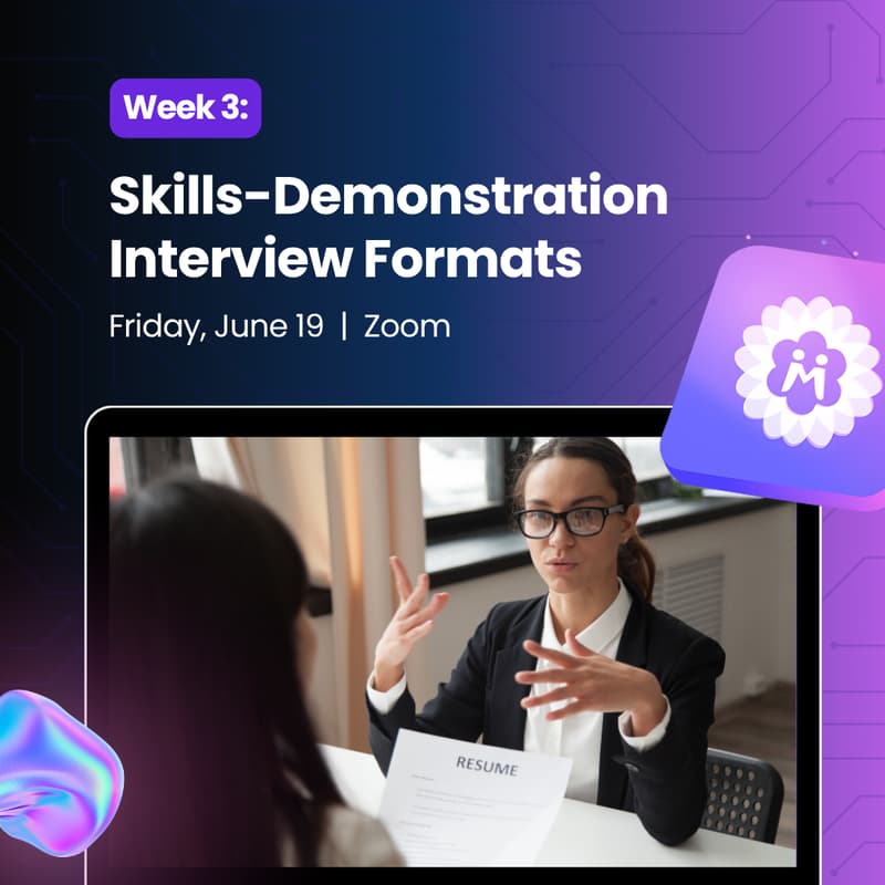 Cover Image for Week 3: Skills-Demonstration Interview Formats