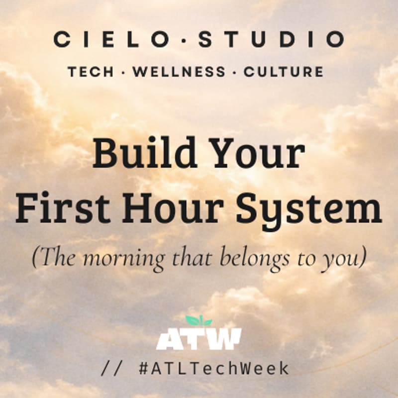 Cover Image for Build Your First Hour System | #ATLTechWeek