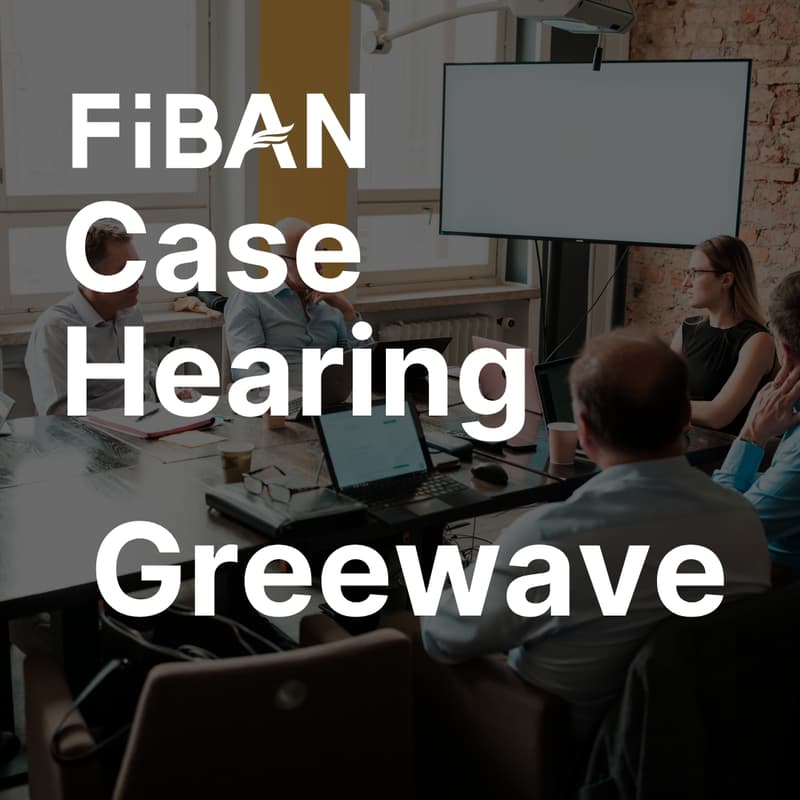 Cover Image for FiBAN Case Hearing: Greewave (Online)