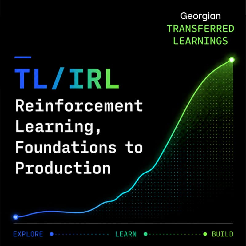 Cover Image for TL/IRL: Reinforcement Learning, Foundations to Production