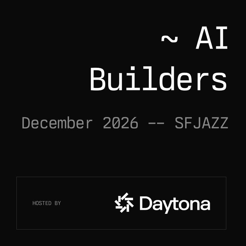 Cover Image for Daytona AI Builders - SF, December 2026