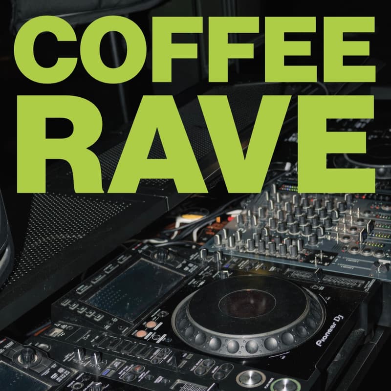 Cover Image for MORNING COFFEE RAVE