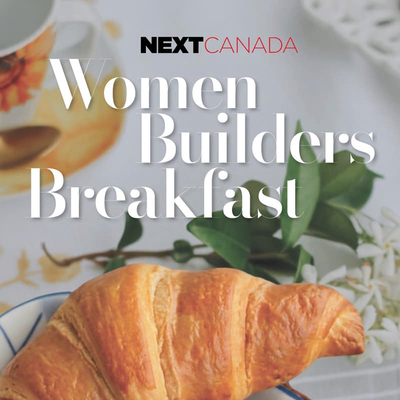 Cover Image for NEXT Canada Women Builders Breakfast