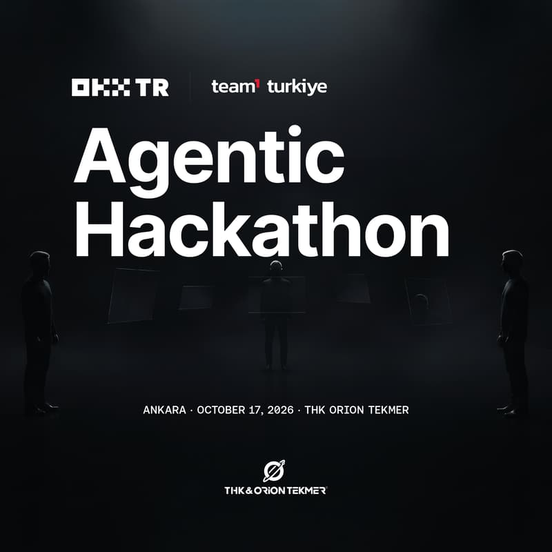 Cover Image for OKX TR x Team1 Türkiye - Agentic Hackathon