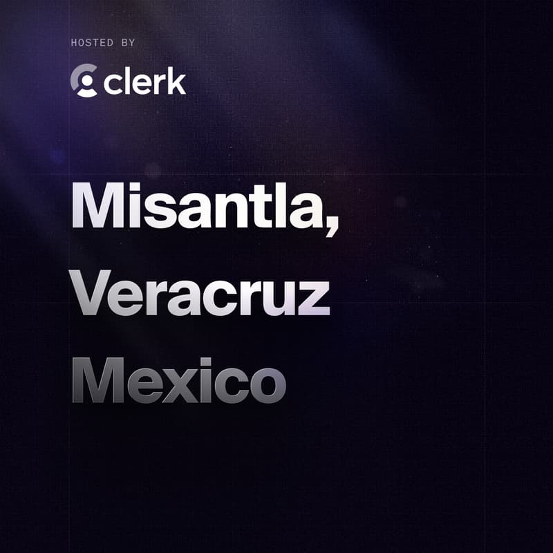 Cover Image for Misantla, Veracruz - Clerk Meetup