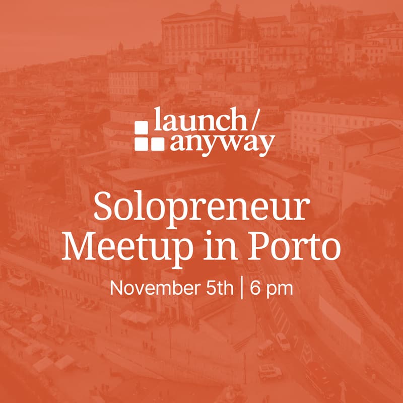 Cover Image for Solopreneur Meetup in Porto