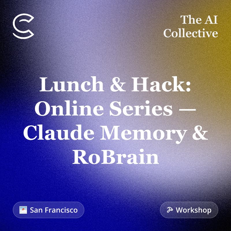 Cover Image for Virtual Lunch & Hack (Claude Code Memory & Robrain)