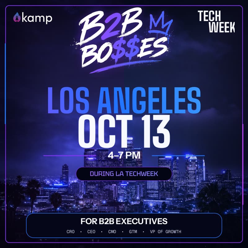 Cover Image for B2B Bo$$es LA (During LA Tech Week)