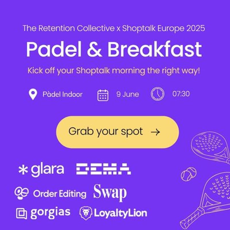 Cover Image for š¾ The Retention Collective: Padel Tournament & Breakfast at Shoptalk Europe