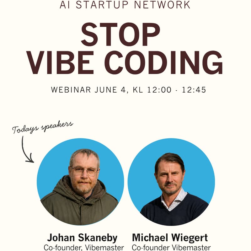 Cover Image for AI-Startup Network Webinar: Stop Vibe Coding -Turn AI Ideas Into Buildable Products