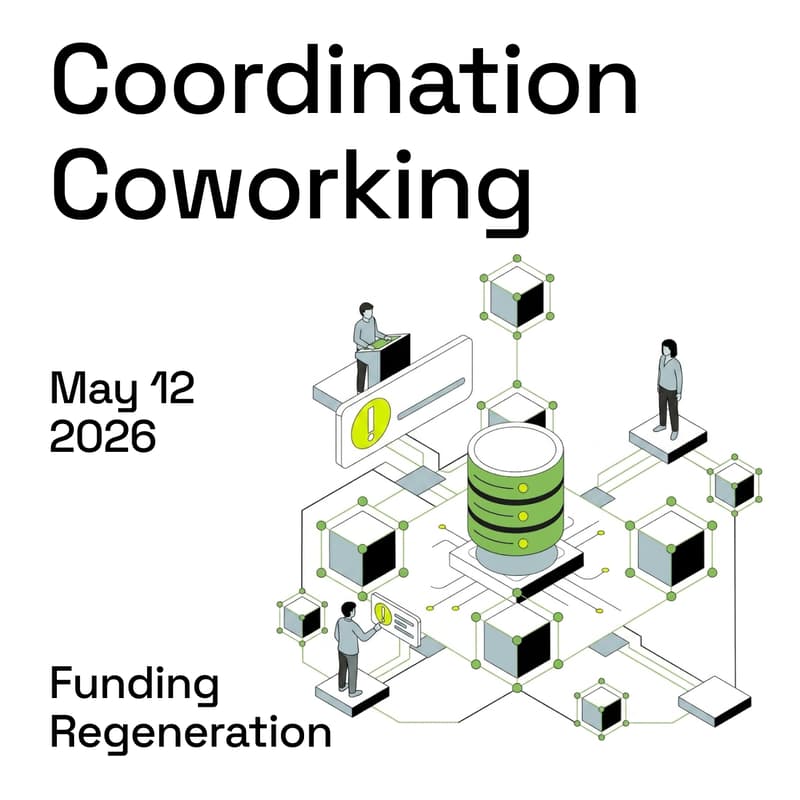 Cover Image for Coordination Coworking — Interested in Regenerative Finance or agentic regen? Even better. - Open Registration