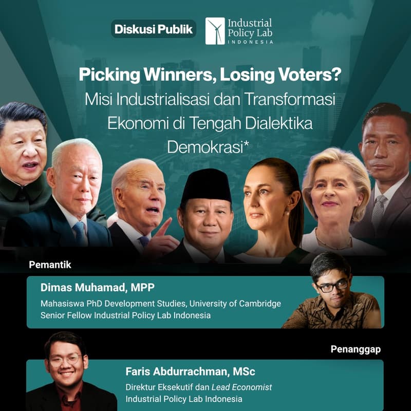 Cover Image for Picking Winners, Losing Voters? Misi Industrialisasi dan Transformasi Ekonomi di Tengah Dialektika Demokrasi