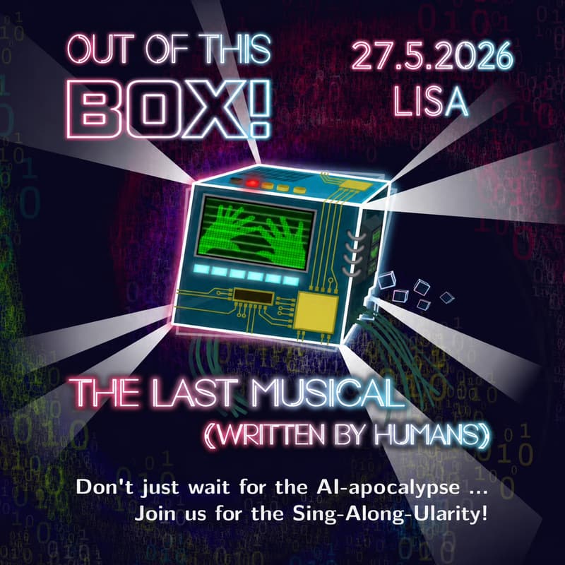 Cover Image for LISA Movie Night: Out of This Box! - The Last Musical (Written by Humans)