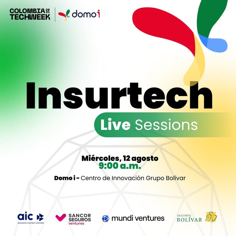 Cover Image for Insurtech Live Sessions - by Grupo Bolivar, Sancor Seguros Ventures, Mundi Ventures & Asociación Insurtech Colombia