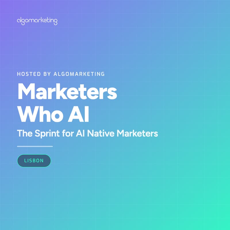 Cover Image for Marketers Who AI: The Sprint for AI-Native Marketers