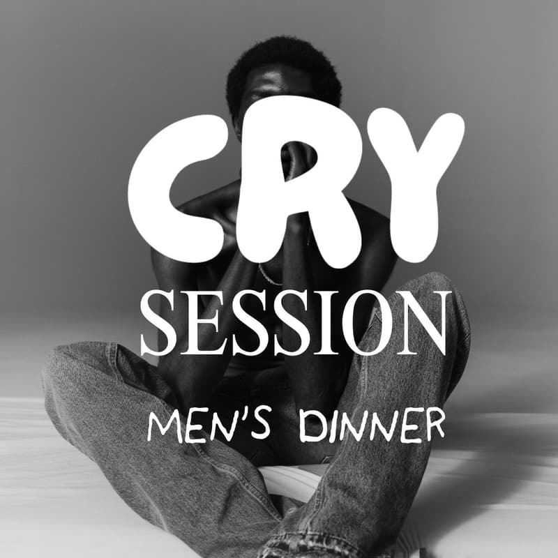 Cover Image for CRY Session - Men's Social Dinner