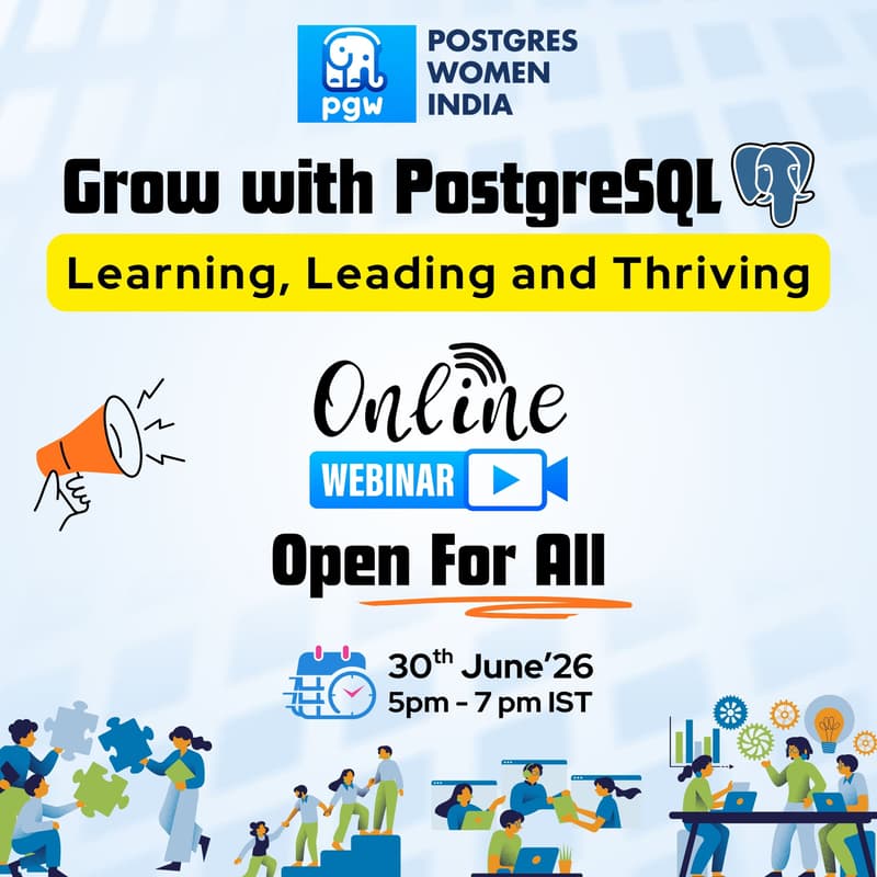 Cover Image for Grow with PostgreSQL: Learning, Leading, and Thriving