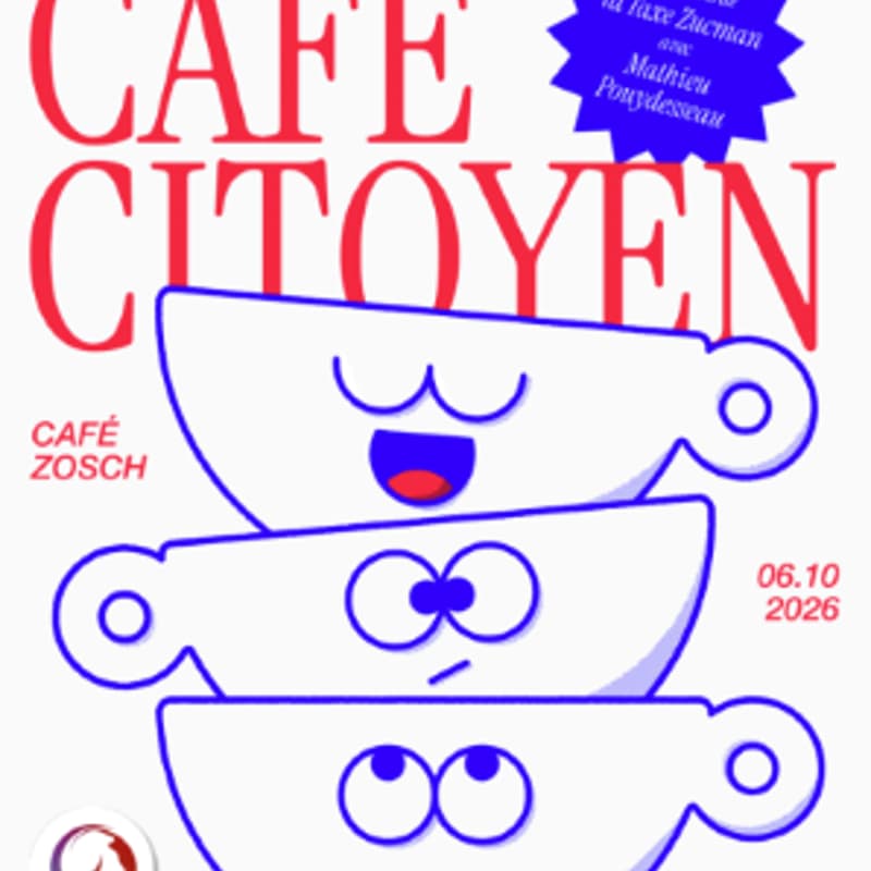 Cover Image for Café citoyen - La Taxe Zucman ou quels choix pour une fiscalité équitable ?