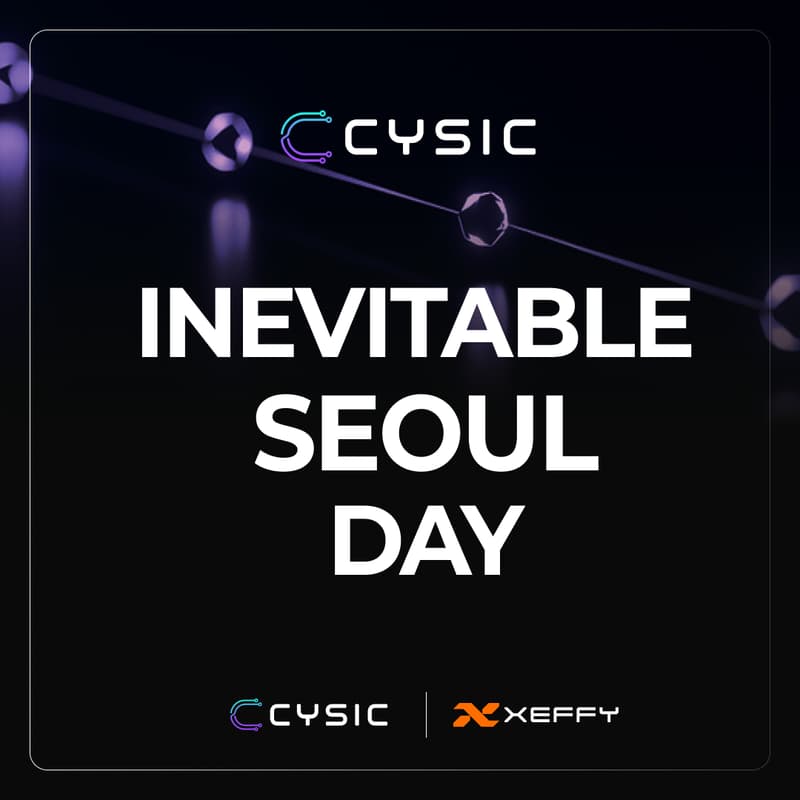 Cover Image for Cysic: INEVITABLE Seoul Day #2 (With Xeffy)