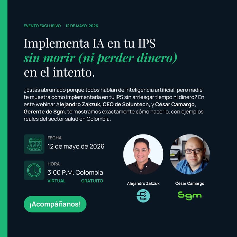 Cover Image for Implementa IA en tu IPS sin morir (ni perder dinero) en el intento