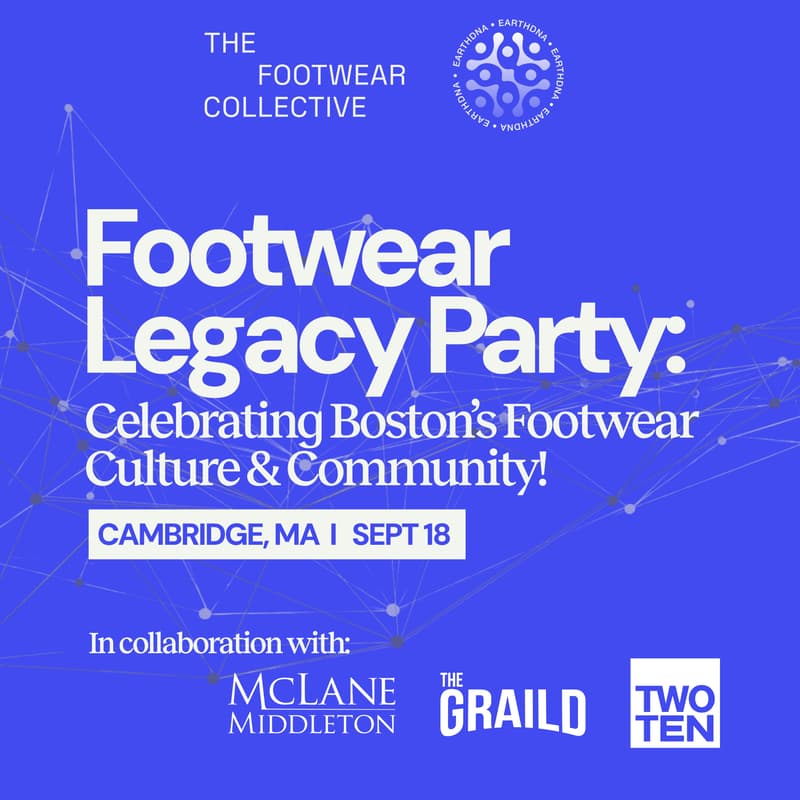 Cover Image for Footwear Legacy Party: Celebrating Boston’s Footwear Culture & Community!