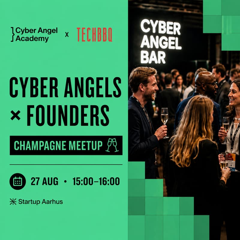 Cover Image for Cyber Angels × Founders: Champagne Meetup @TechBBQ