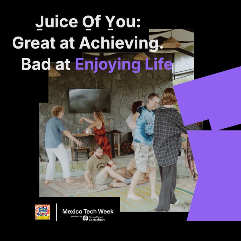 Cover Image for Juice of You: Great at Achieving. Bad at Enjoying Life