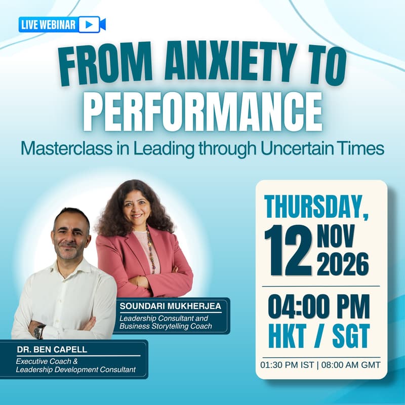 Cover Image for From Anxiety to Performance: a Masterclass in Leading through Uncertain Times