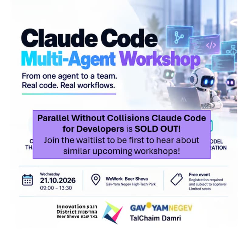 Cover Image for Parallel Without Collisions 🔀 Claude Code for Developers | סדנת מתקדמים 21.10