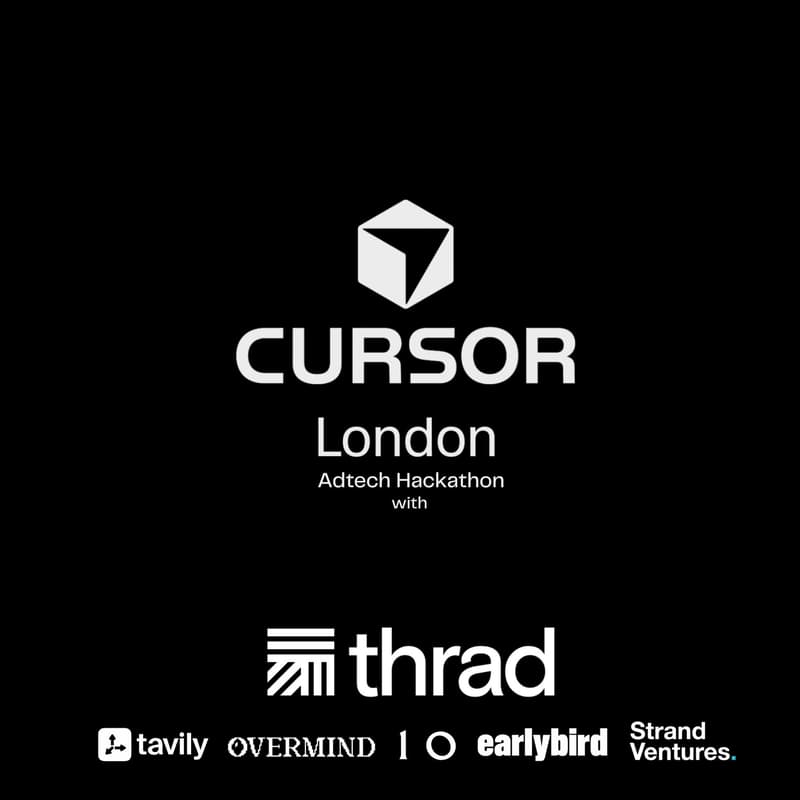 Cover Image for Cursor AdTech London Hackathon