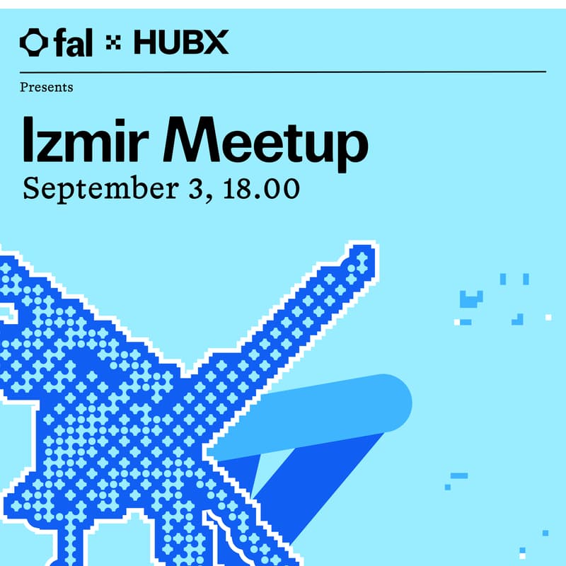Cover Image for fal x HubX Izmir Meetup