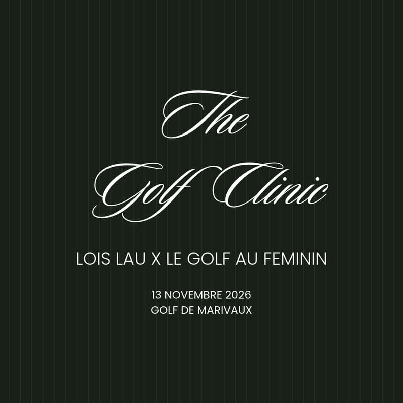 Cover Image for The Golf Clinic by Lois Lau x Le Golf Au Feminin