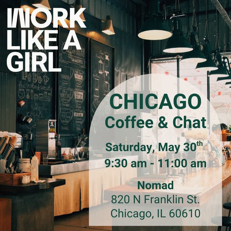 Cover Image for Work Like A Girl: Chicago Coffee & Chat