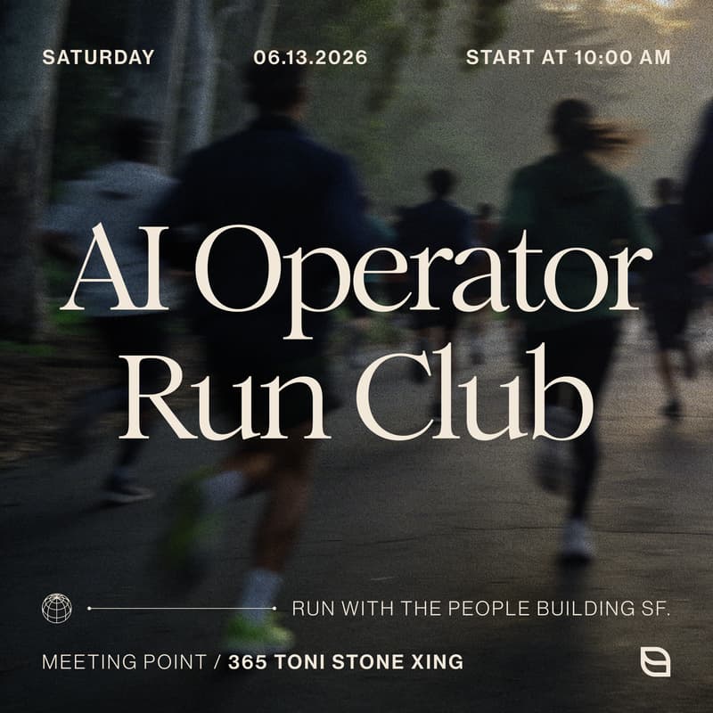Cover Image for AI Operator Run Club: Embarcadero Loop + Arsicault