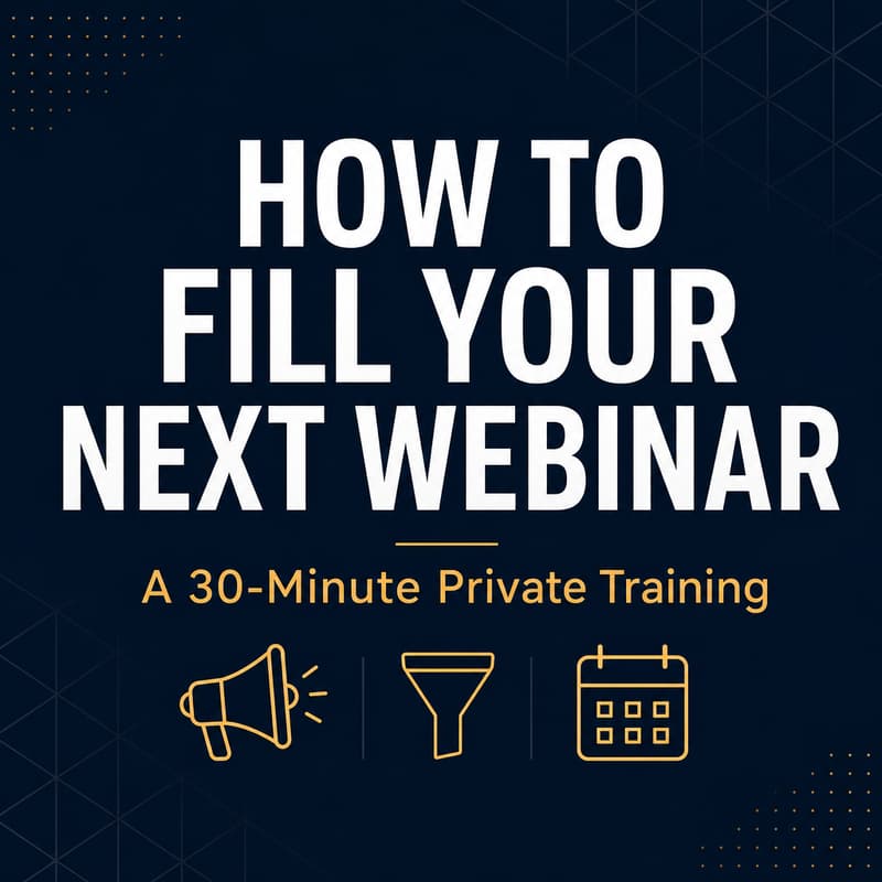 Cover Image for How to Fill Your Next Webinar