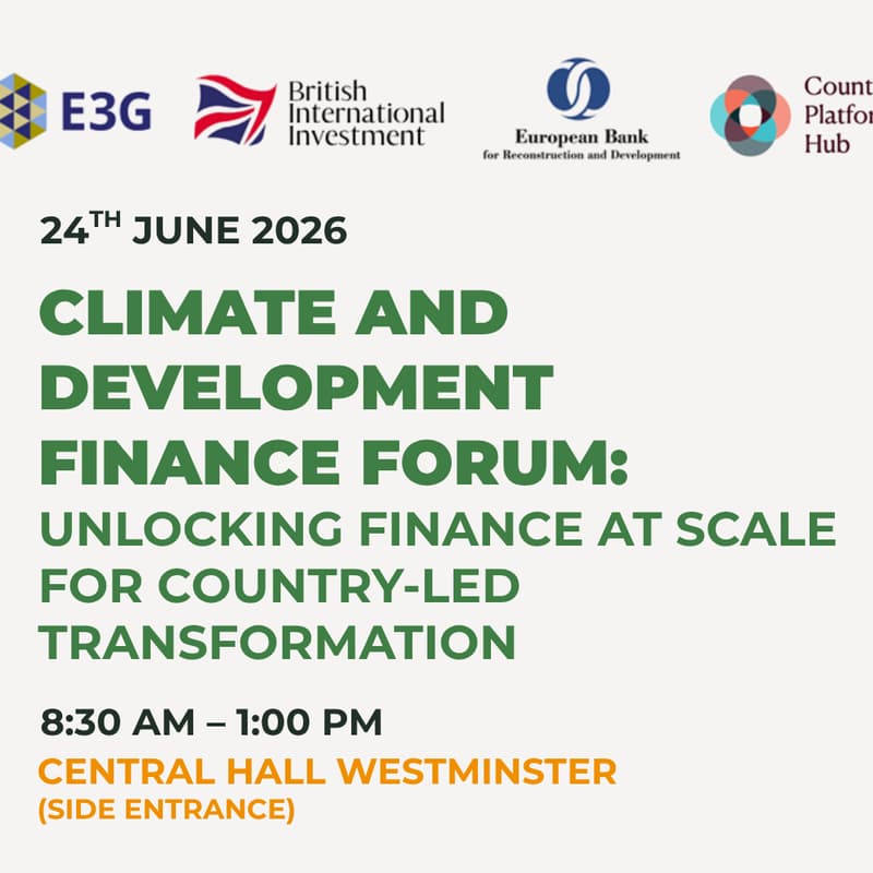 Cover Image for Climate and Development Finance Forum: Unlocking Finance at Scale for Country-led Transformation