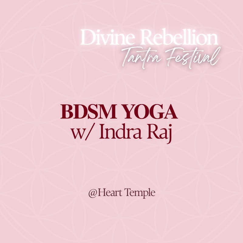 Cover Image for BDSM Yoga w/ Indra Raj
